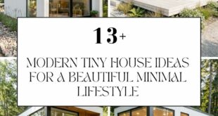 Modern Tiny House Ideas for a Beautiful Minimal Lifestyle