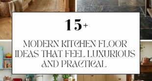 Modern Kitchen Floor Ideas That Feel Luxurious and Practical