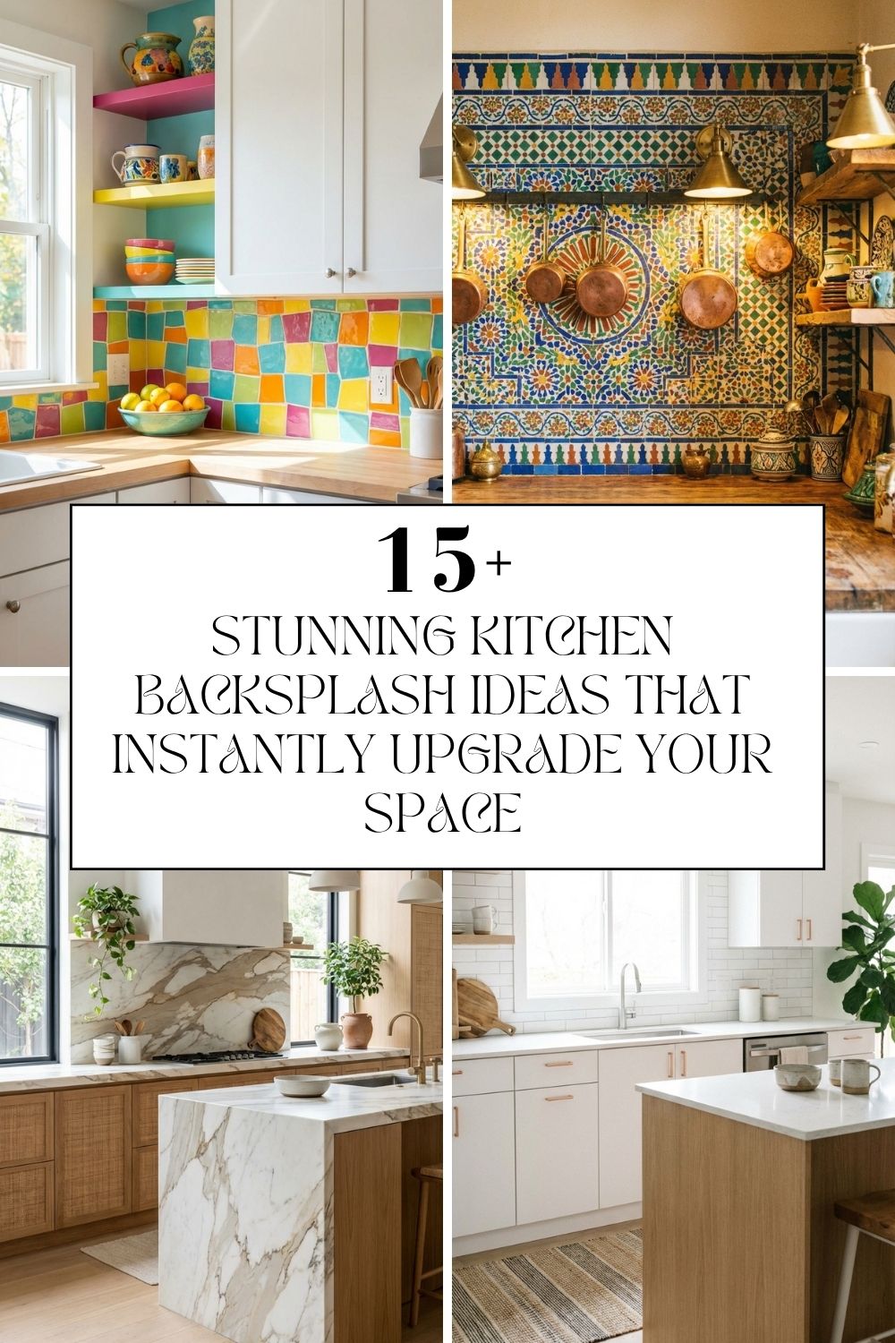 15 Stunning Kitchen Backsplash Ideas That Instantly Upgrade Your Space ...